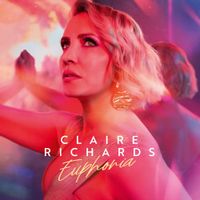 Claire Richards - Euphoria