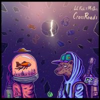 Lil Fish & Mr. Ours - Crossroads