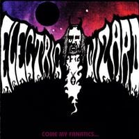 Electric Wizard - Come My Fanatics...
