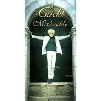 神威楽斗 [GACKT] - Miz&eacute;rable