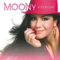 Moony - 4 Your Love