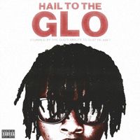 Dark Glo - Hail To The Glo