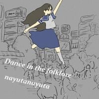 Nayutanayuta - Dance in the folklore