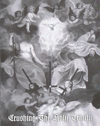 Various Artists - Crushing the Holy Trinity