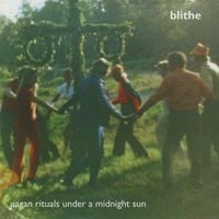 Blithe - Pagan Rituals Under a Midnight Sun