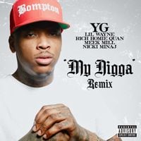 YG - My Nigga (Remix)