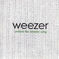 Weezer - Undone &ndash; The Sweater Song
