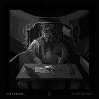 Emperor - Bloodsport