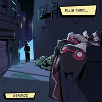Gemroz - Plus Tard