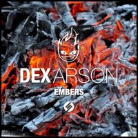 Dex Arson - Embers (Instrumental)