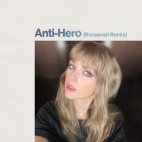 Taylor Swift - Anti-Hero (Roosevelt Remix)