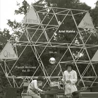 Ariel Kalma - French Archives Vol. III