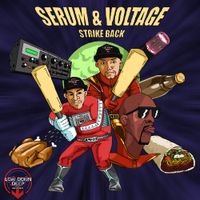 Serum & Voltage - Strike Back