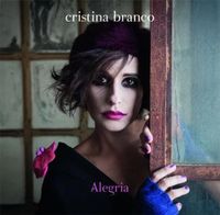 Cristina Branco - Alegria