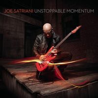 Joe Satriani - Unstoppable Momentum