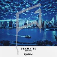 Gramatik - Good Love
