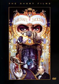 Michael Jackson - Dangerous: The Short Films
