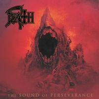 Death - The Sound of Perseverance (Deluxe Version)