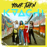KAACHI - Your Turn