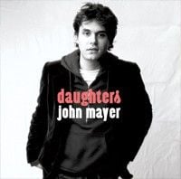 John Mayer - Daughters