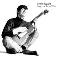 Peter Walker - Long Lost Tapes 1970