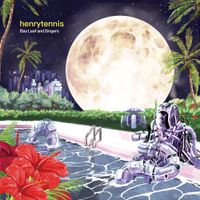 Henrytennis - Bay Leaf and Singers
