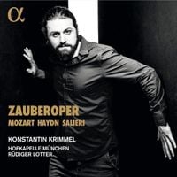 Konstantin Krimmel - Zauberoper: Mozart; Haydn; Salieri