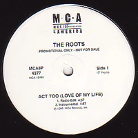 The Roots - Act Too (Love of My Life)
