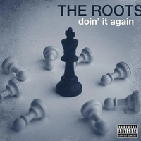 The Roots - Doin' It Again