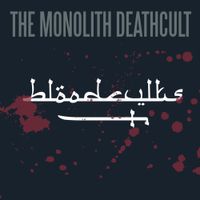 The Monolith Deathcult - Bloodcvlts