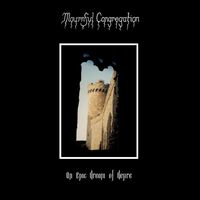 Mournful Congregation - An Epic Dream of Desire