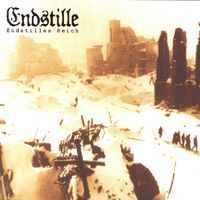 Endstille - Endstilles Reich