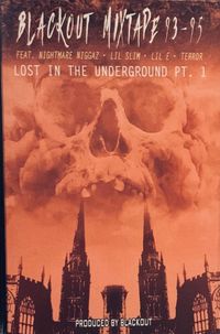 Blackout - Lost in the Underground Pt. 1
