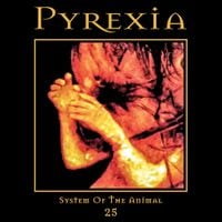 Pyrexia - System of the Animal