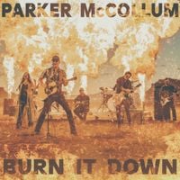 Parker McCollum - Burn It Down