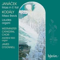 Westminster Cathedral Choir / James O'Donnell / Andrew Reid - Mass in E flat / Missa Brevis; Laudes organi