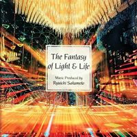 坂本龍一 [Ryuichi Sakamoto] - The Fantasy of Light & Life