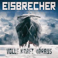 Eisbrecher - Volle Kraft Voraus