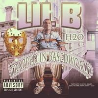Lil B - Trapped In BasedWorld