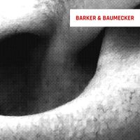 Barker & Baumecker - Strung EP