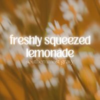 Southernmost Gravy - Freshly Squeezed Lemonade
