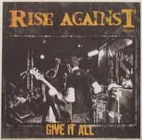 Rise Against - Give It All