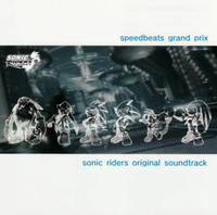 Various Artists - Speedbeats Grand Prix: Sonic Riders Original Soundtrack