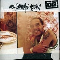 Marcelo D2 - Meu Samba &eacute; Assim