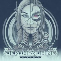 Deathmachine - Self Distort