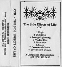 Coil - The Side Effects of Life