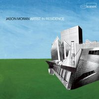 Jason Moran - Artist in Residence