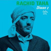 Rachid Taha - Diwan 2