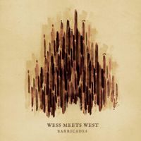 Wess Meets West - Barricades