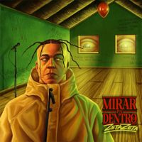 ZetaZeta - Mirar Pa' Dentro